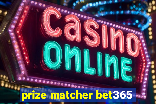 prize matcher bet365